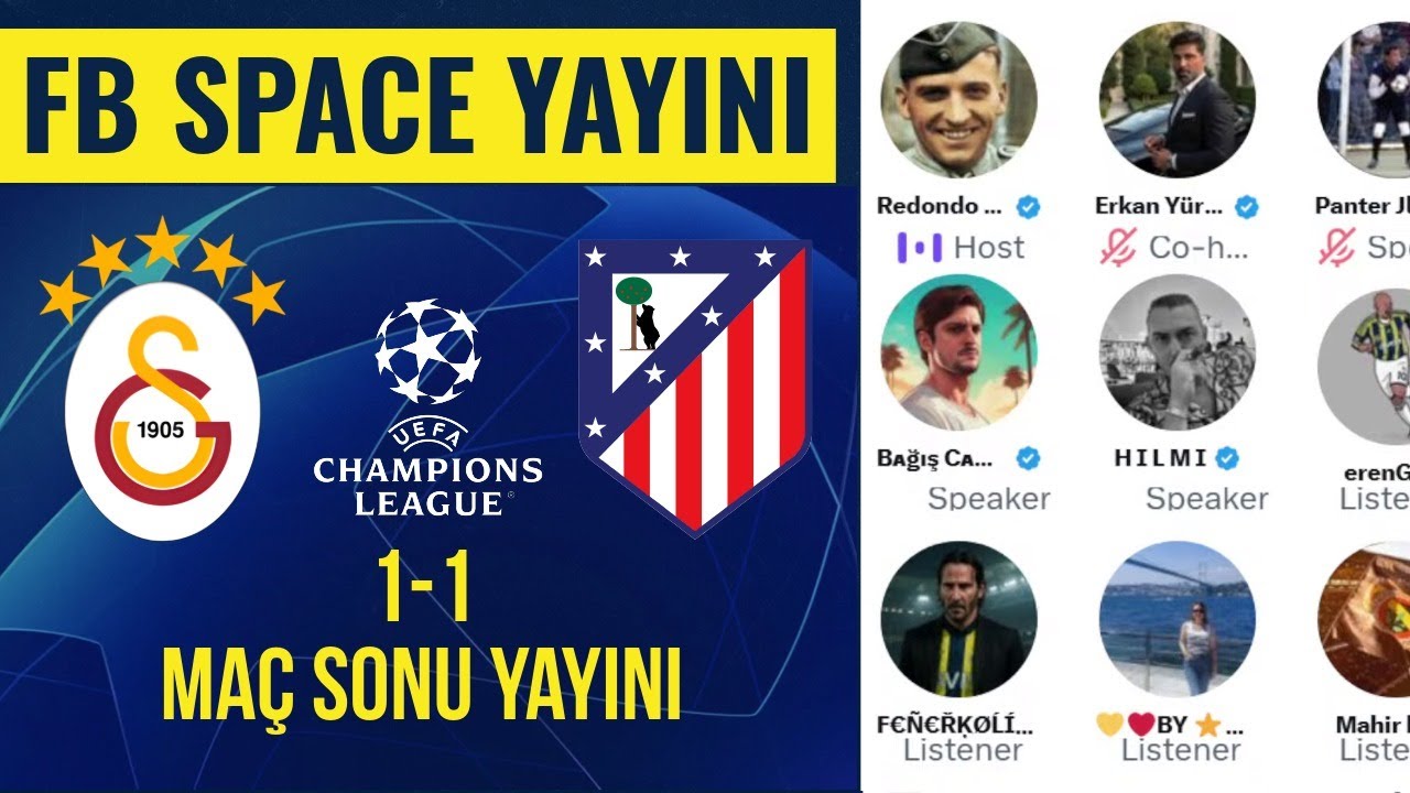Galatasaray 1-1 Atletico Madrid Maç Sonu Yayını | Fenerbahçe Gündemi | Şampiyonlar Ligi