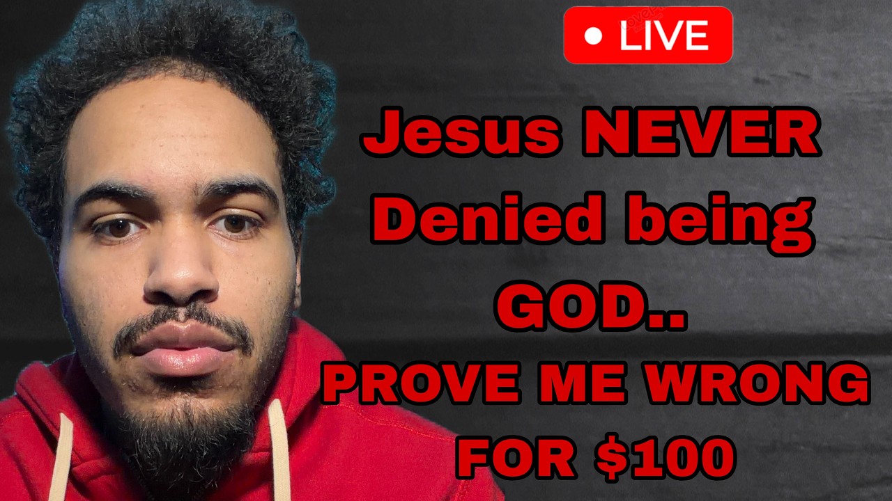 JESUS NEVER DENIED BEING GOD -- PROVE ME WRONG
