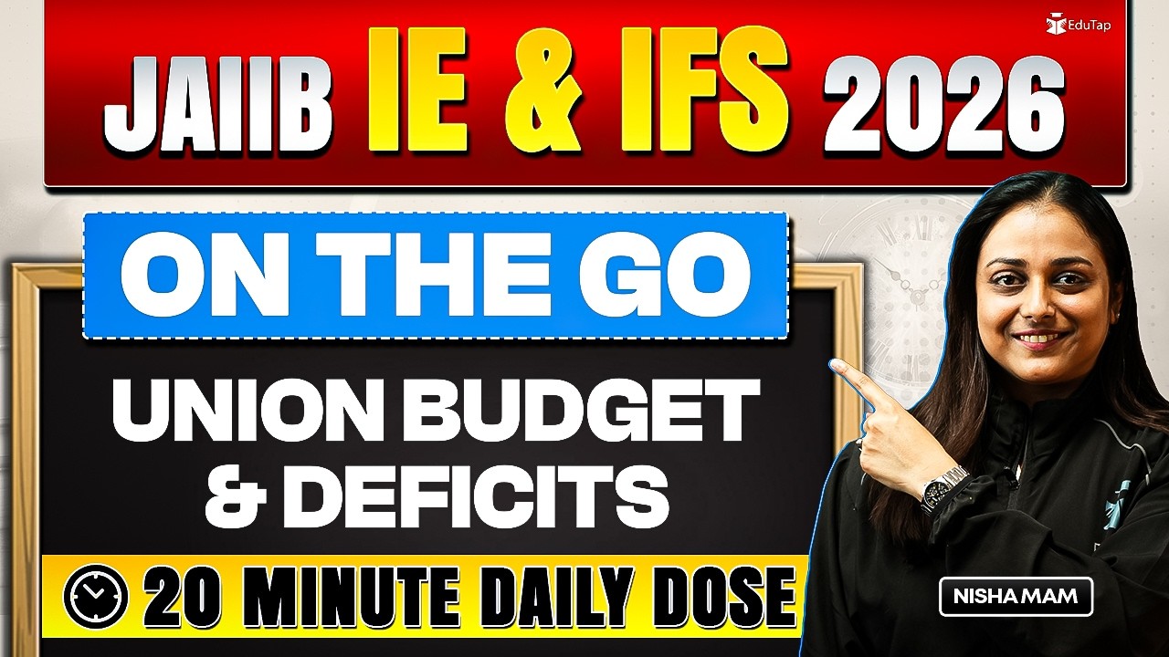 JAIIB IE & IFS Online Free Classes 2026 | Union Budget & Deficits Concept & Ques | JAIIB May 2026