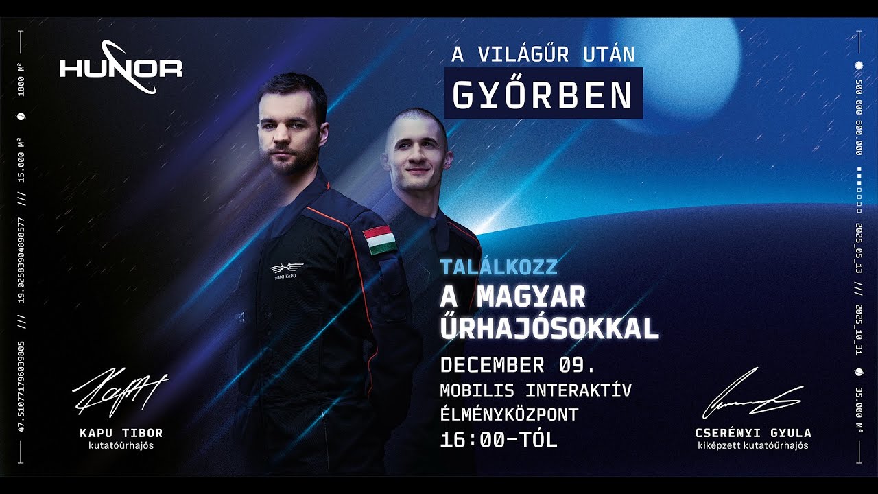 Világűr után Győrben! Találkozz a magyar űrhajósokkal a Széchenyi István Egyetemen