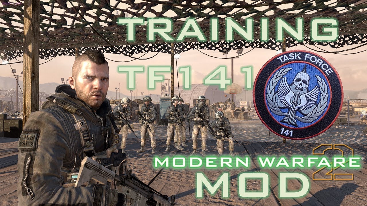 MW2 Mod Task Force 141 Training (S.S.D.D. with TF141)