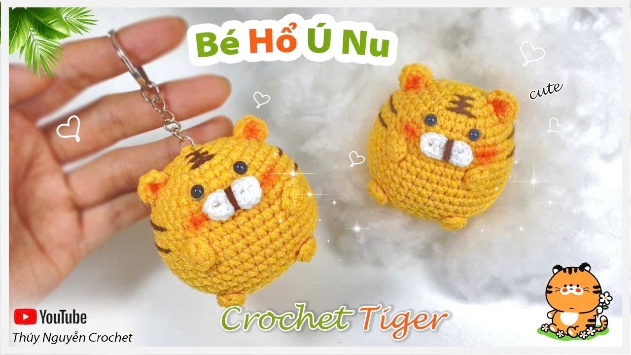 Hướng dẫn móc len Bé Hổ Ú Nu dễ thương 🐯, chi tiết từng bước | Crochet Tiger
