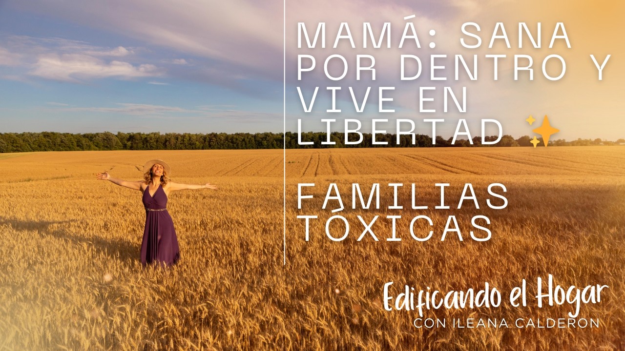Mamá Ama de Casa: Sana por Dentro y Vive en Libertad ✨ | Dios Quiere Sanarte Completa