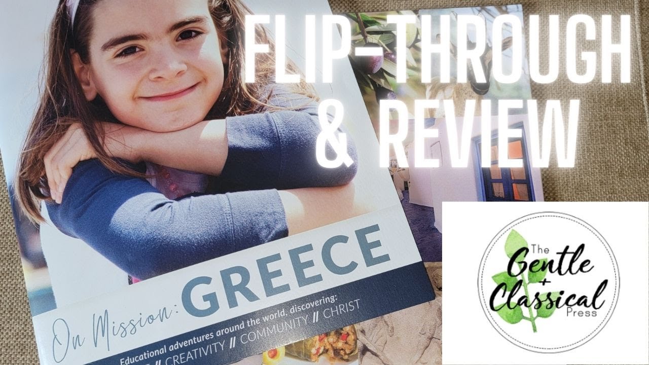 Gentle and Classical Country Unit Study FLIP-THROUGH and REVIEW