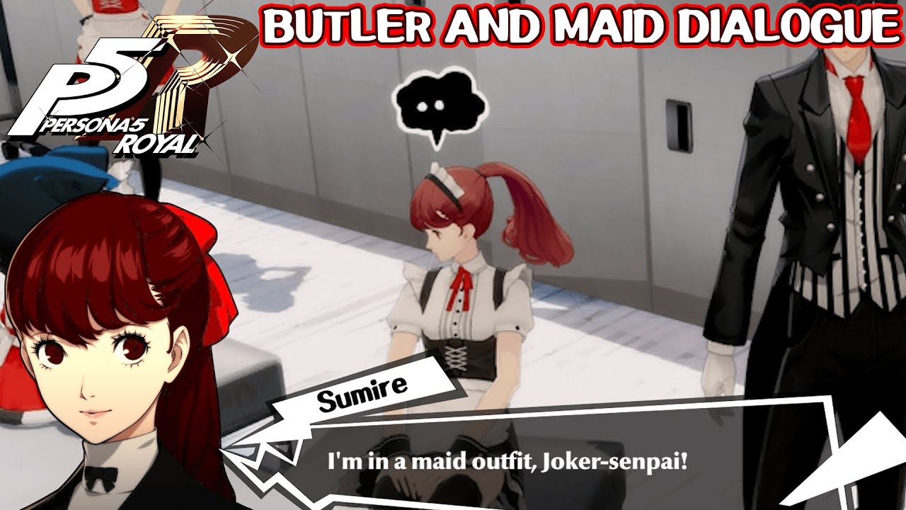 Unused Maid & Butler costume dialogue - Persona 5 Royal