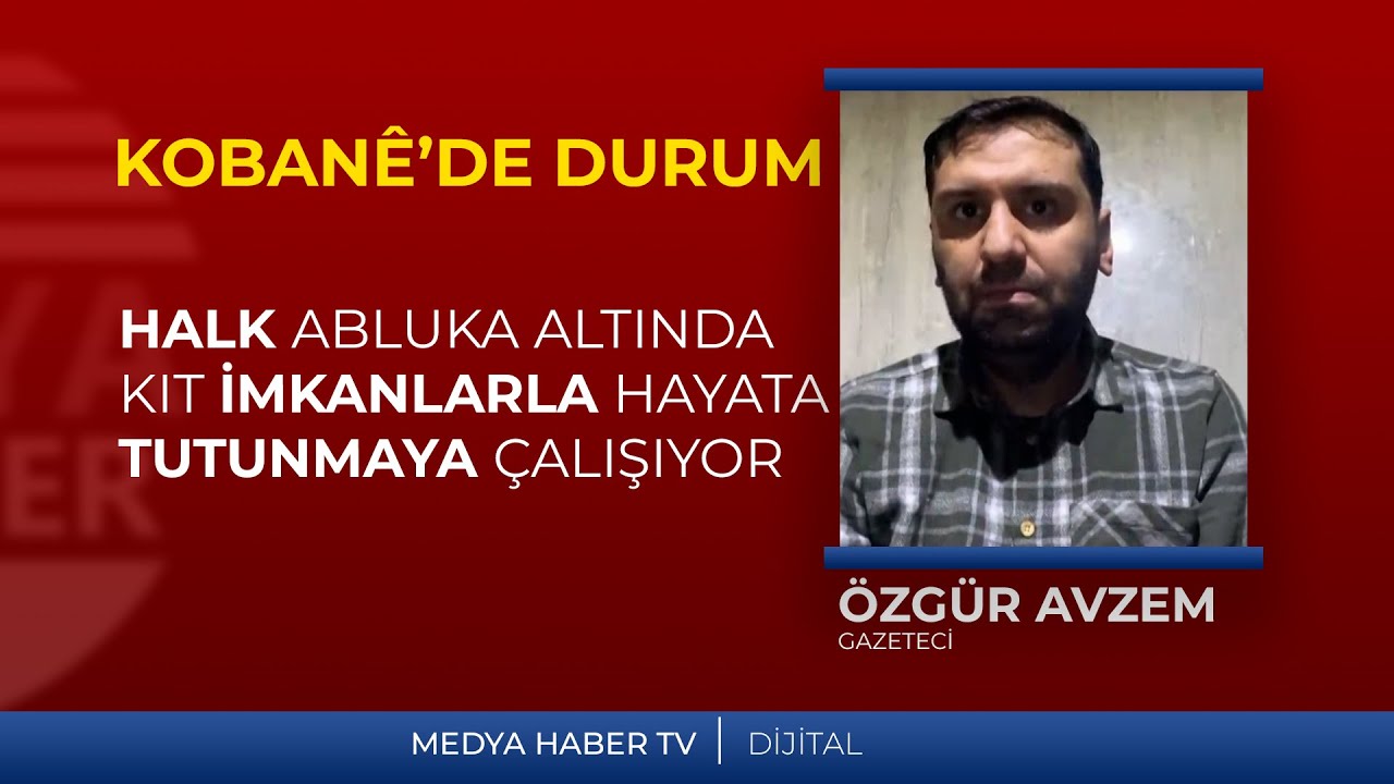 Özgür Avzem: Halk, abluka altında kıt imkanlarla hayata tutunmaya çalışıyor.