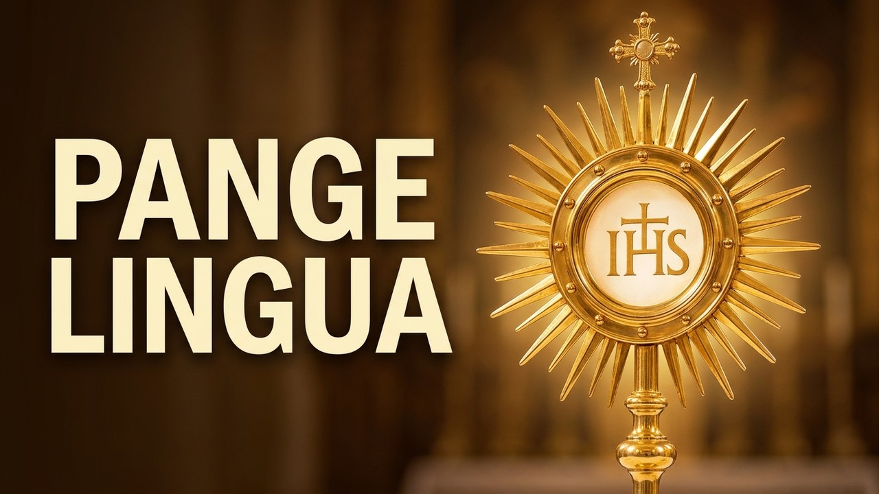 Pange Lingua (Canta Lengua Jubilosa)