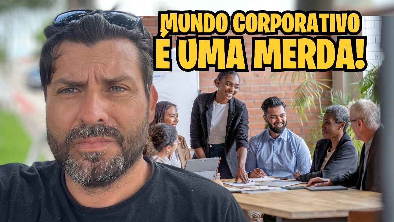 MUNDO CORPORATIVO É UM M3RD@