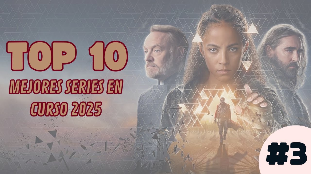 TOP 10 -SERIES EN CURSO 2025- 🖥