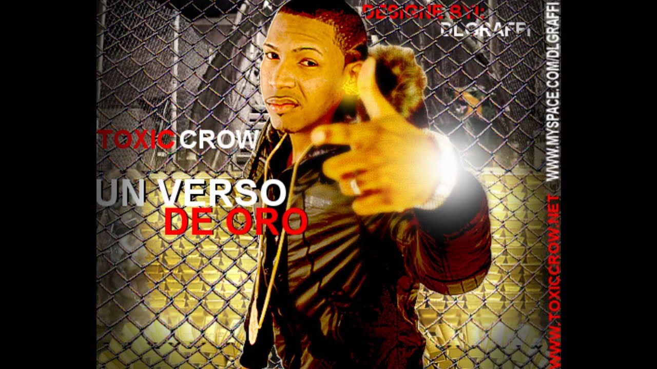 Un Verso De Oro - Toxic Crow ( Masacre pal Lapiz Conciente )