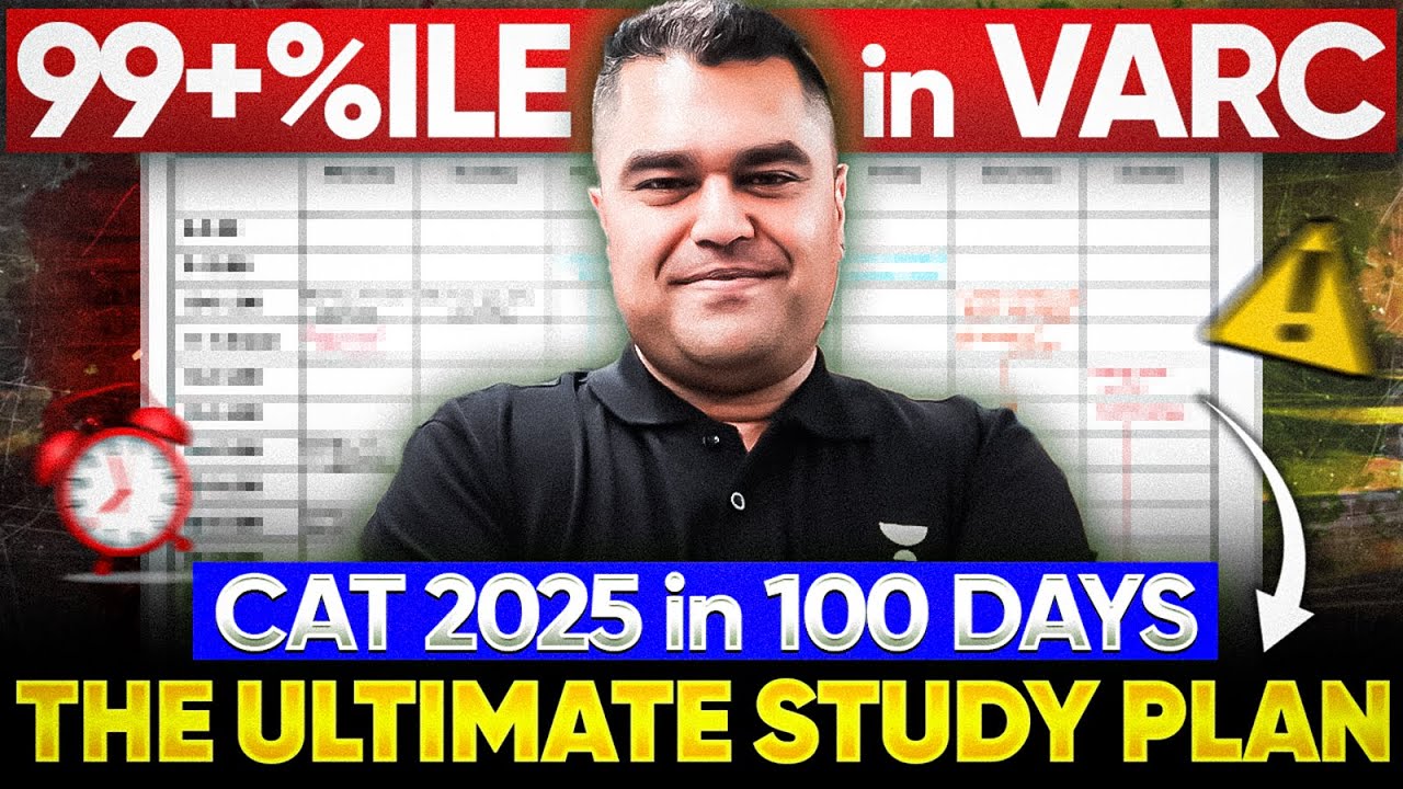100-Days VARC Plan for CAT 2025 (Beginner → 99.99%ile) — Daily Routine + Mocks Strategy
