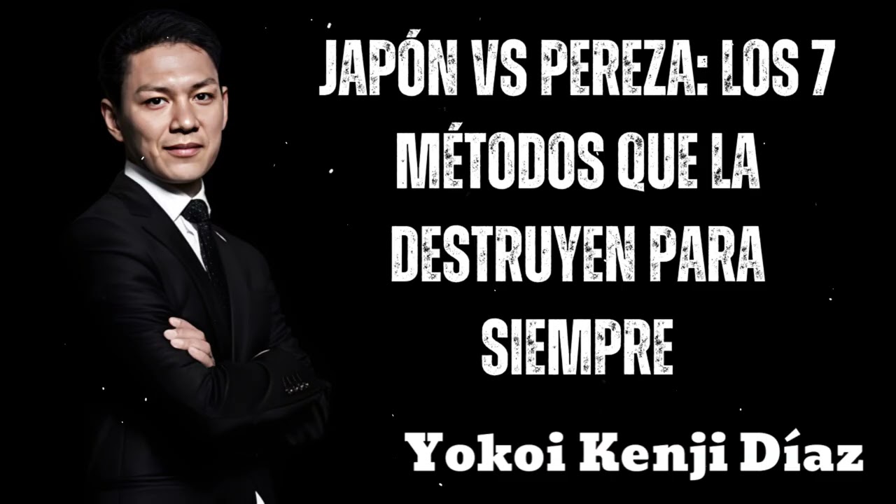 JAPÓN vs PEREZA: Los 7 MÉTODOS Que La DESTRUYEN Para Siempre- Yokoi Kenji 2025