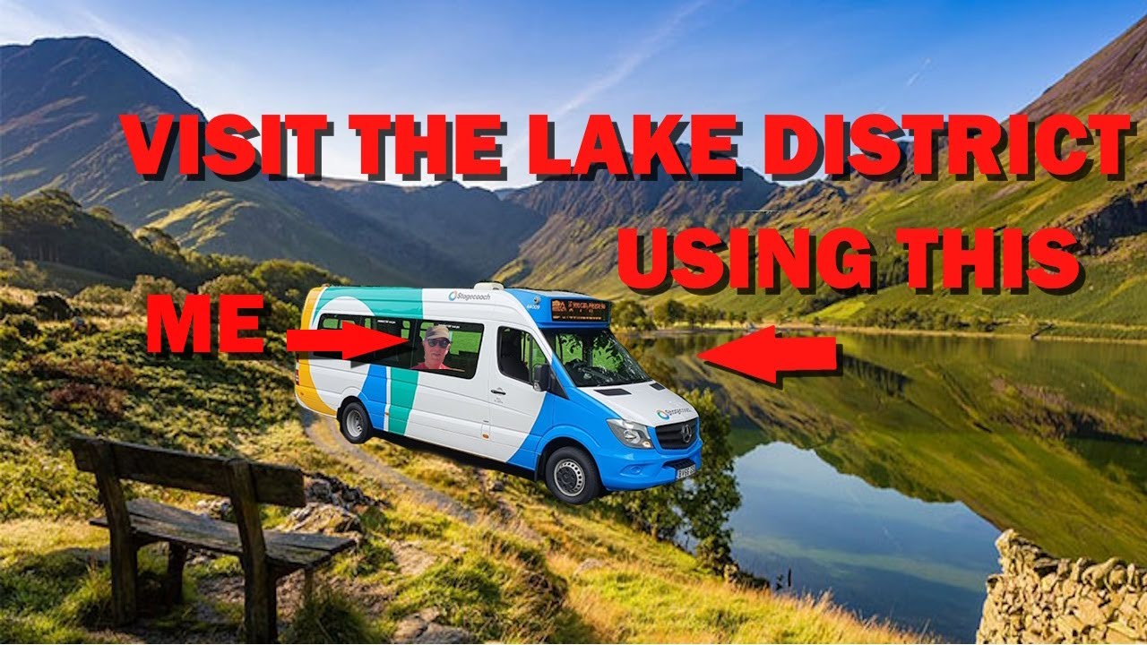 The Lake District using public transport (PART 2 )