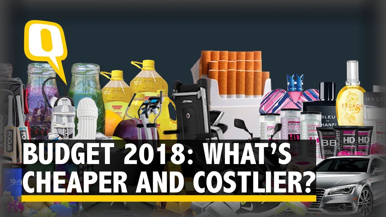 Budget 2018: A Look at All That&rsquo;s Costlier & Cheaper | The Quint