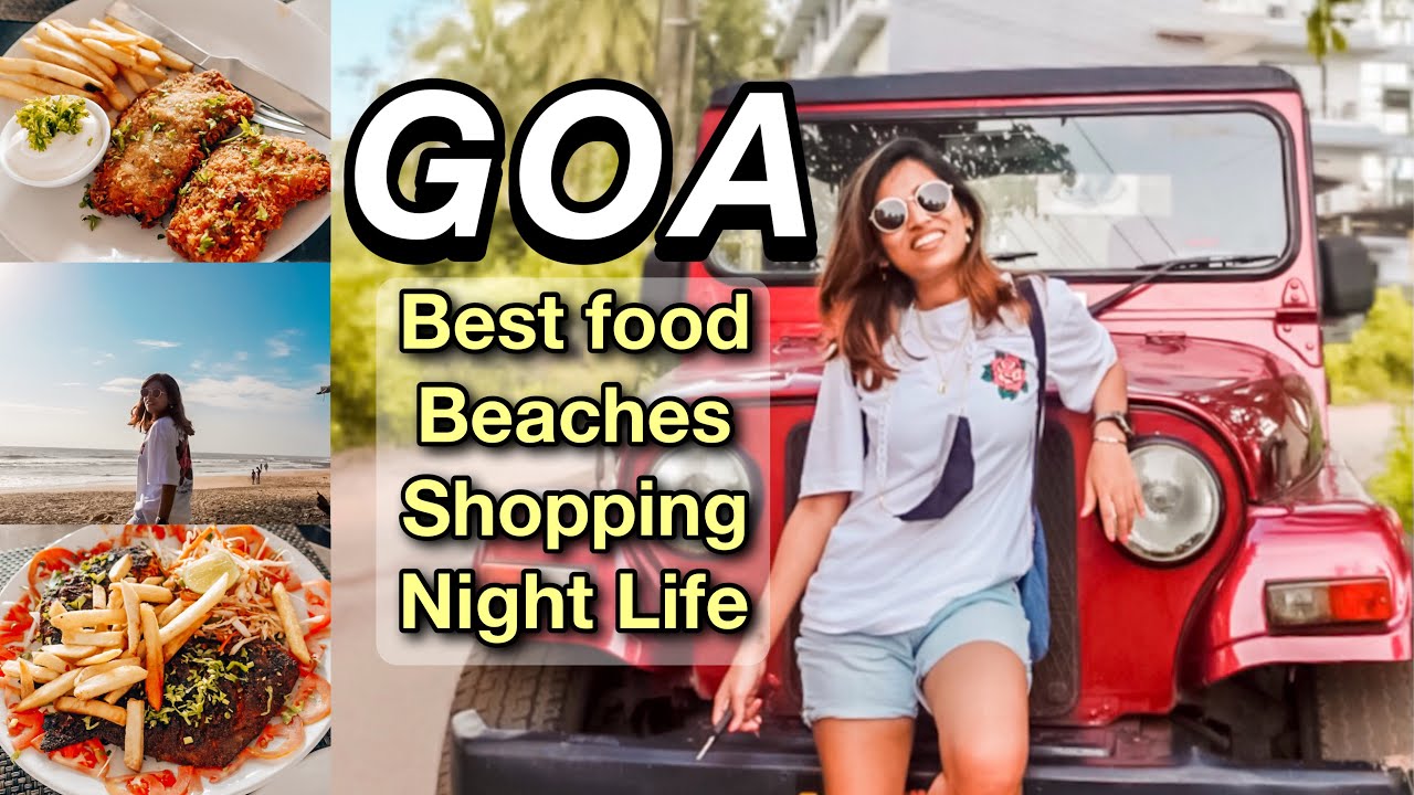 Goa - Best Food, Beaches, Shopping, Nightlife | Day 1