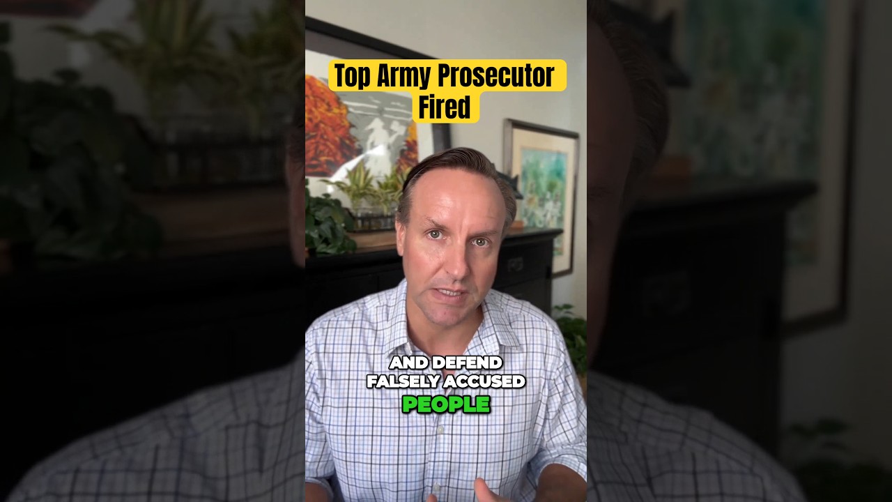 Top Army Prosecutor Fired for Standing Up to False Sexual Assault Allegations #military #militarylaw
