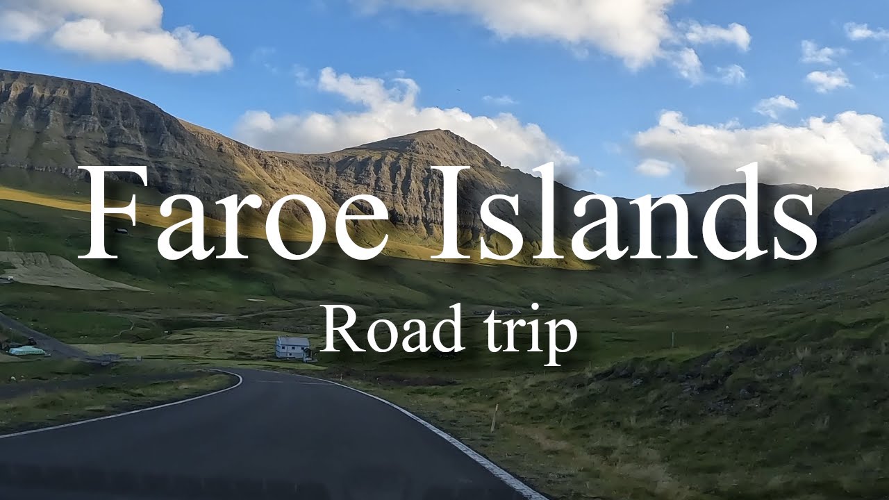 Faroe Islands - Road trip around the islands