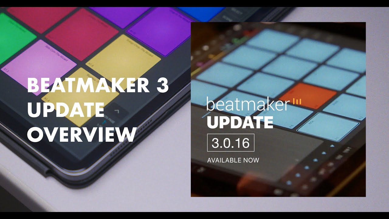 BeatMaker 3 Update Overview | Version 3.0.16