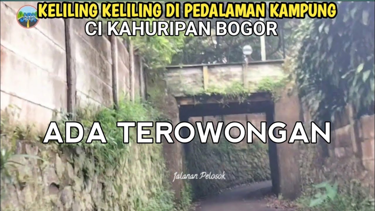 KELILING KELILING DI PEDALAMAN KAMPUNG CIKAHURIPAN BOGOR
