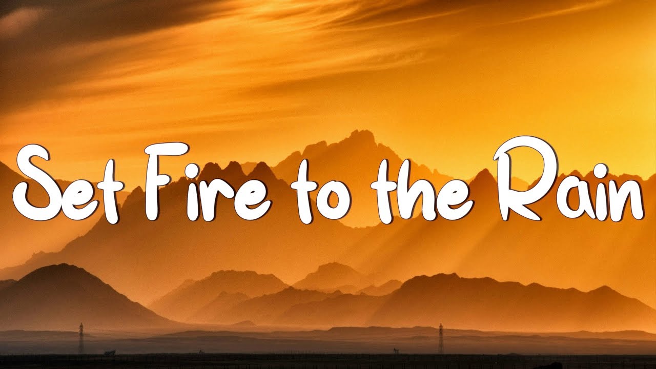 Adele - Set Fire to the Rain (Lyrics) || Rihanna, Coldplay (Mix Lyrics)