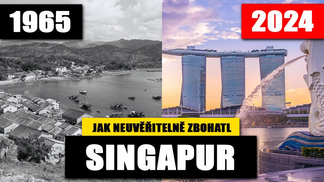 Vzestup Singapuru | Jak vzniklo z malé rybářské vesnice globální finanční centrum
