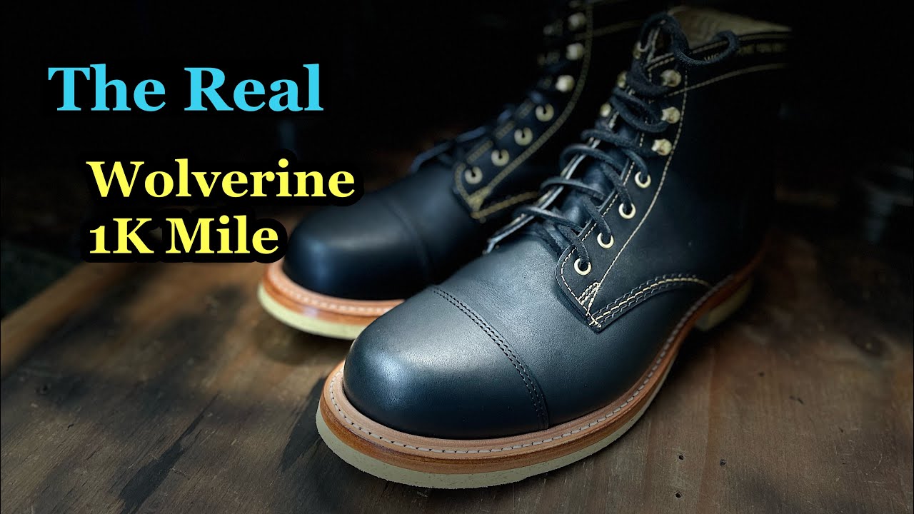 The Real Wolverine 1000 Mile Limited Edition Boots/Boot Upgrade/Wolverine Boots