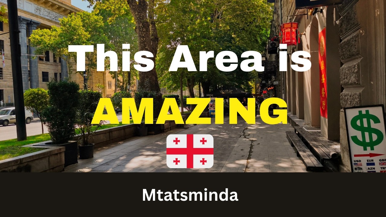 Best Area to Stay in Tbilisi: Mtatsminda Neighborhood Guide (Pros & Cons)