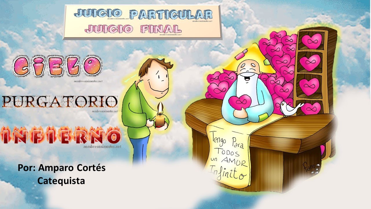 Juicio particular y Juicio final: cielo, purgatorio e infierno