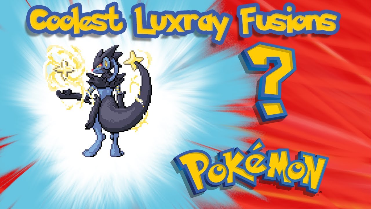 Coolest Luxray Fusions - Pokemon Infinite Fusion
