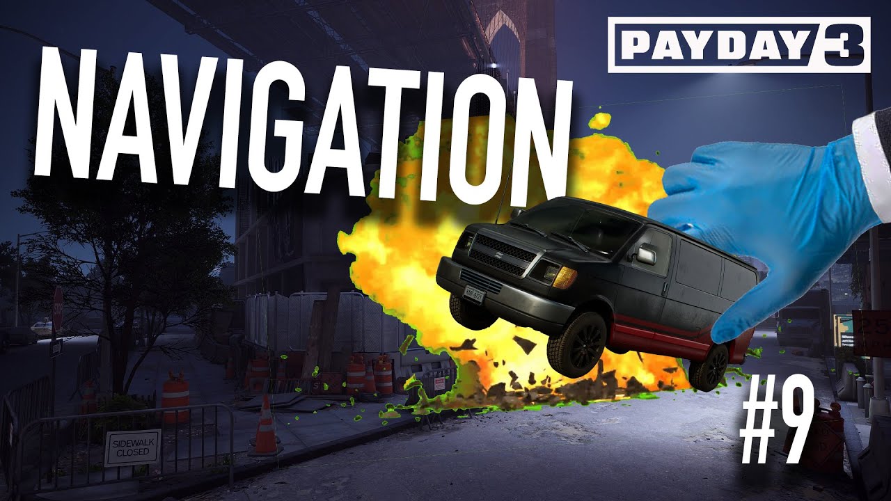 Navigation - Payday 3 Map Making Guide
