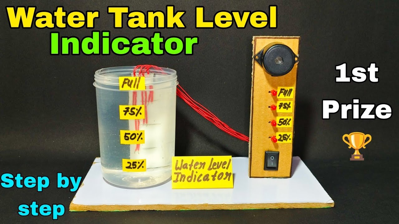 How to make water level indicator | Water level indicator project | Water tank level indicator