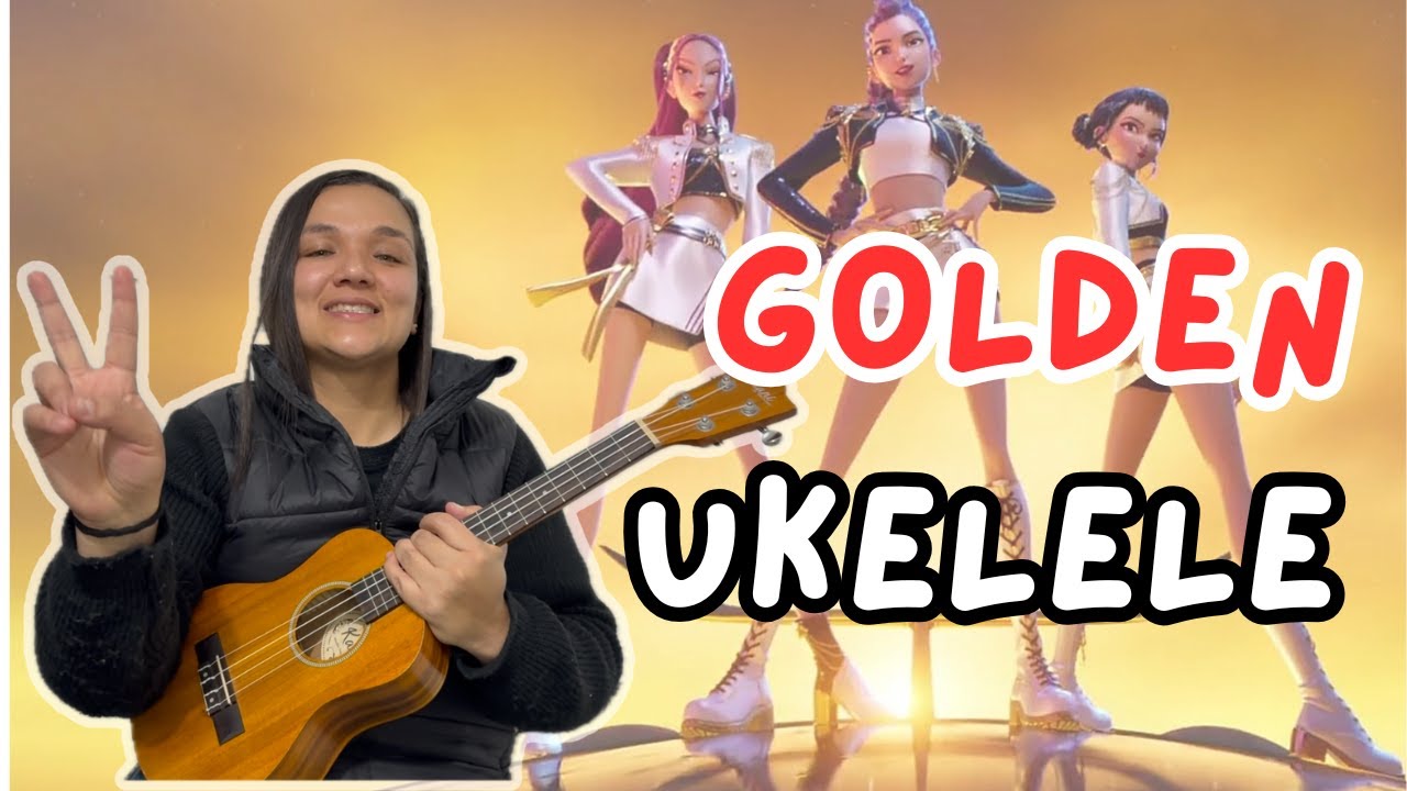 Golden - Huntrix  | 🎸🎵 Tutorial Ukelele PDF con letra + acordes GRATIS | KPop Demon Hunters