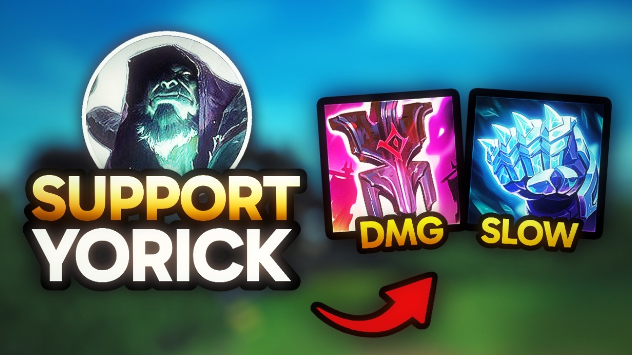 Yorick SUPPORT is the NEW Meta!