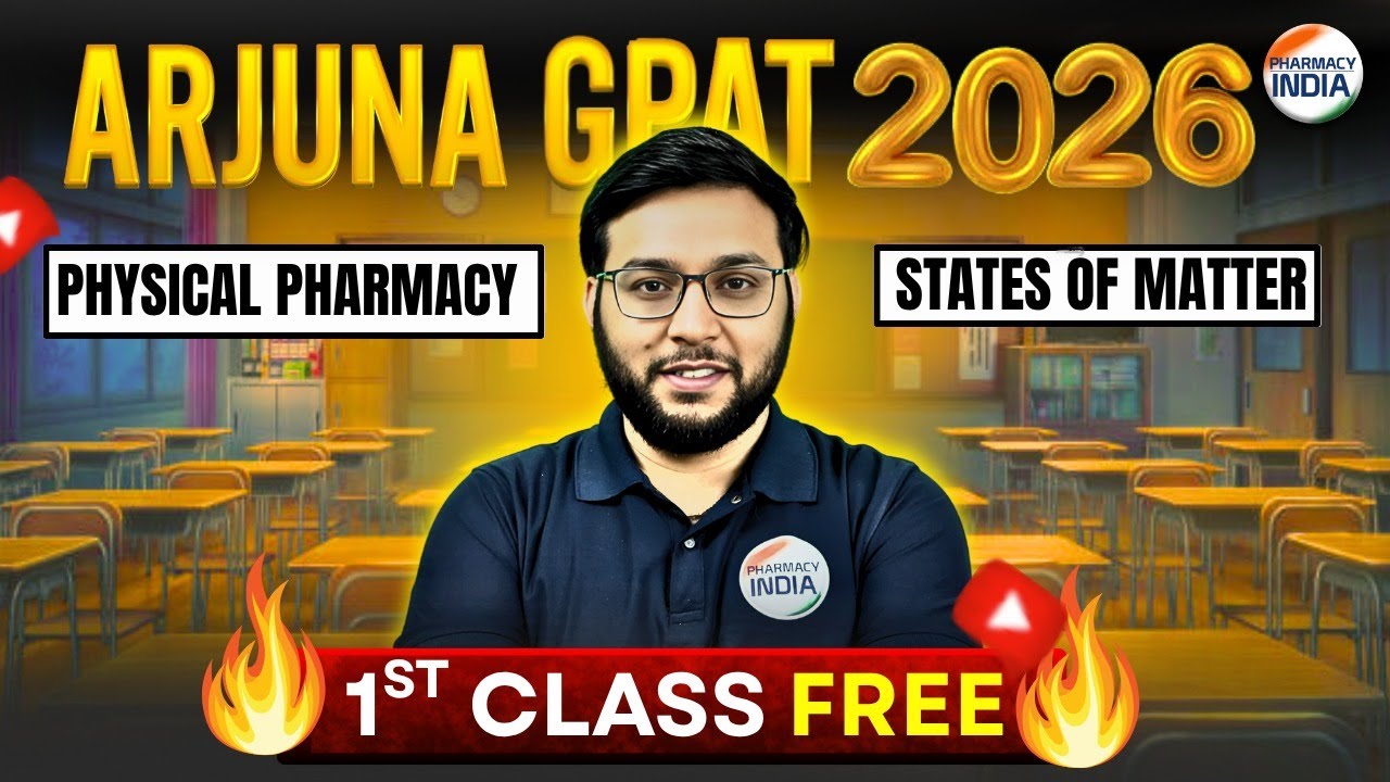 1st Class Free | Physical Pharmacy | State Of Matter | Arjuna GPAT 2026 |#gpat #pharmacyindia