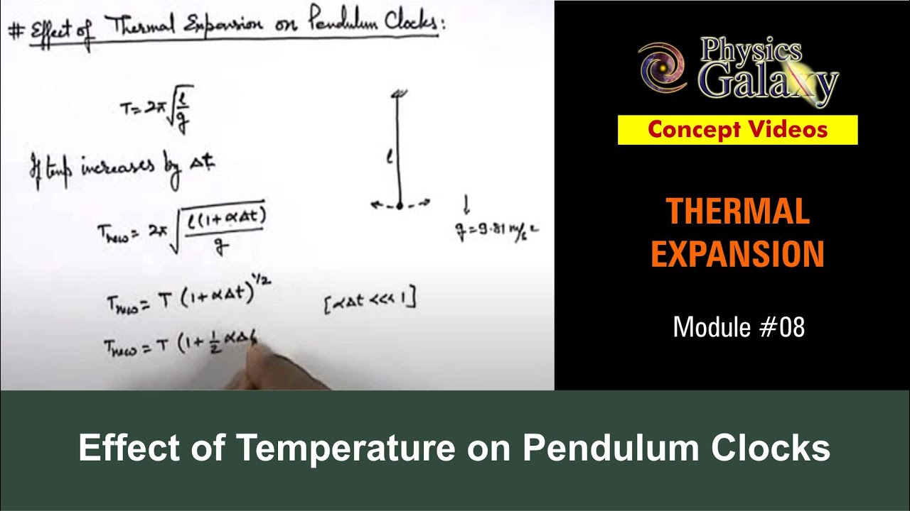 Class 11 Physics | Thermal Expansion | #8 Effect of Temperature on Pendulum Clocks | For JEE & NEET