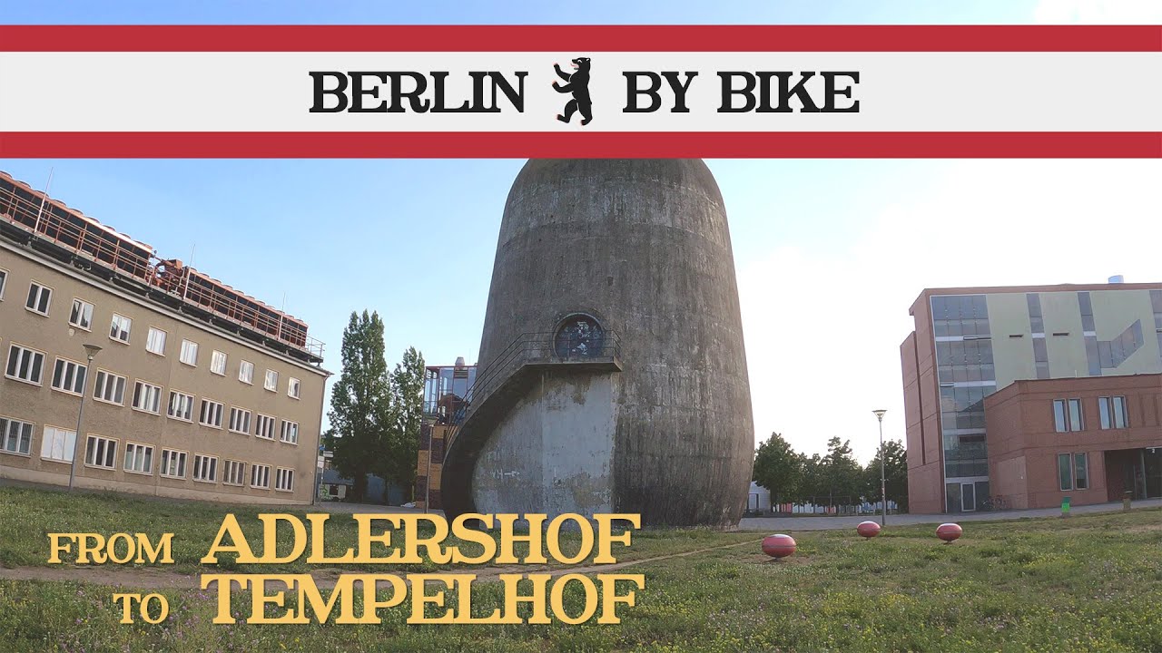 Berlin By Bike / From Adlershof to Tempelhof / Biking Tour / July 2023