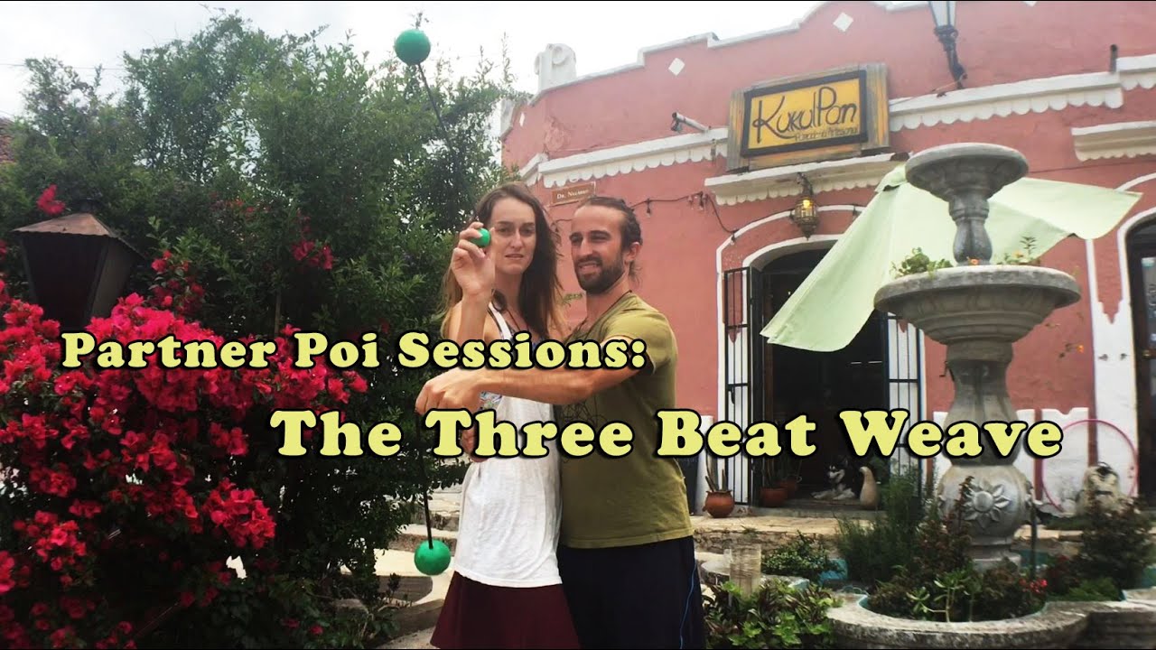 Partner Poi Tutorial - Learn the Three Beat Weave!