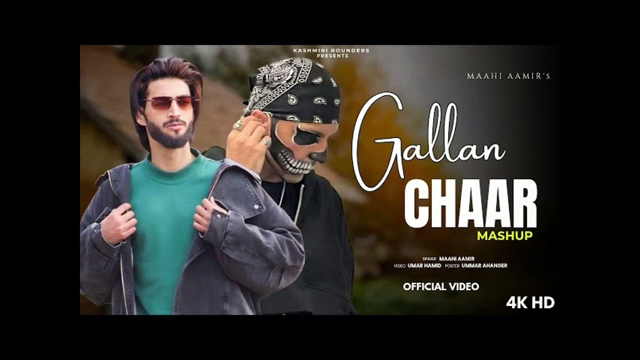 ❤🥀Gallan chaar Hinda mashup maahi aamir adil dks New KASHMIR Trending song 2026