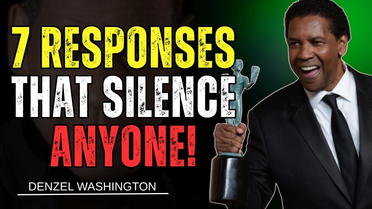 7 Clever Responses That Will Silence Anyone | Denzel Washington Motivational Speech