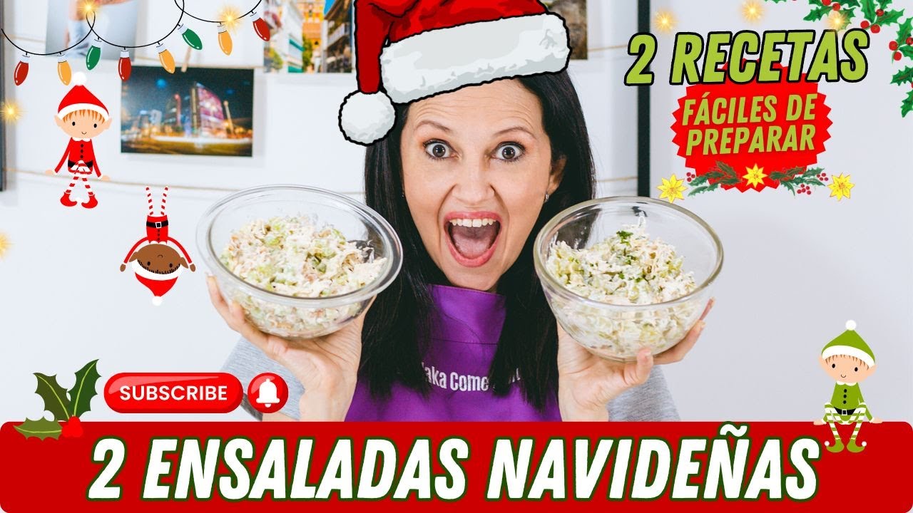 2 Recetas de Ensaladas NAVIDEÑAS Fáciles