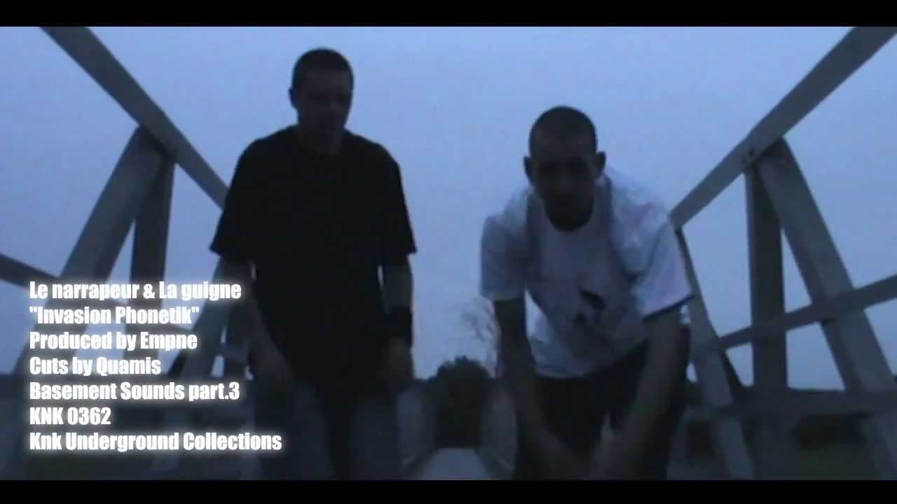 Le narrapeur & La guigne - Invasion Phonetik (Produced by Empne) (Cuts by Quamis)