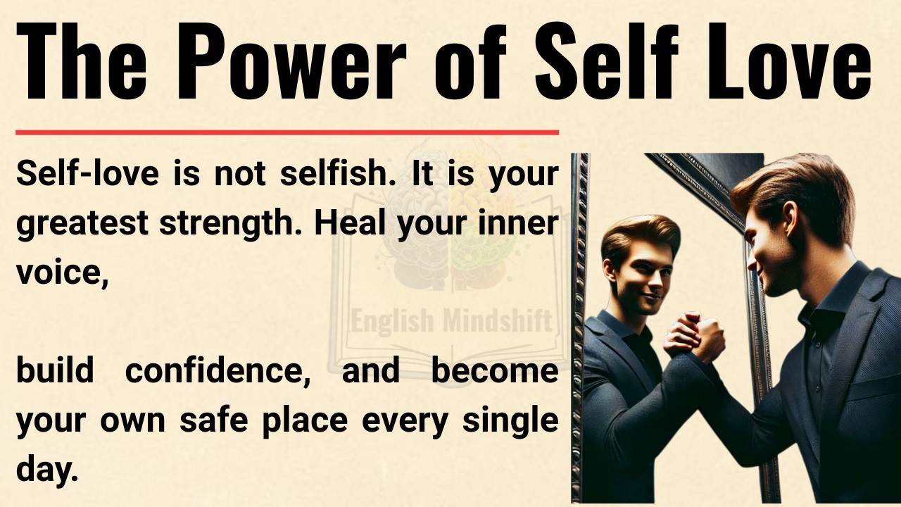 The Power of Self-Love 🔥 || English Listening Practice || Graded Reader