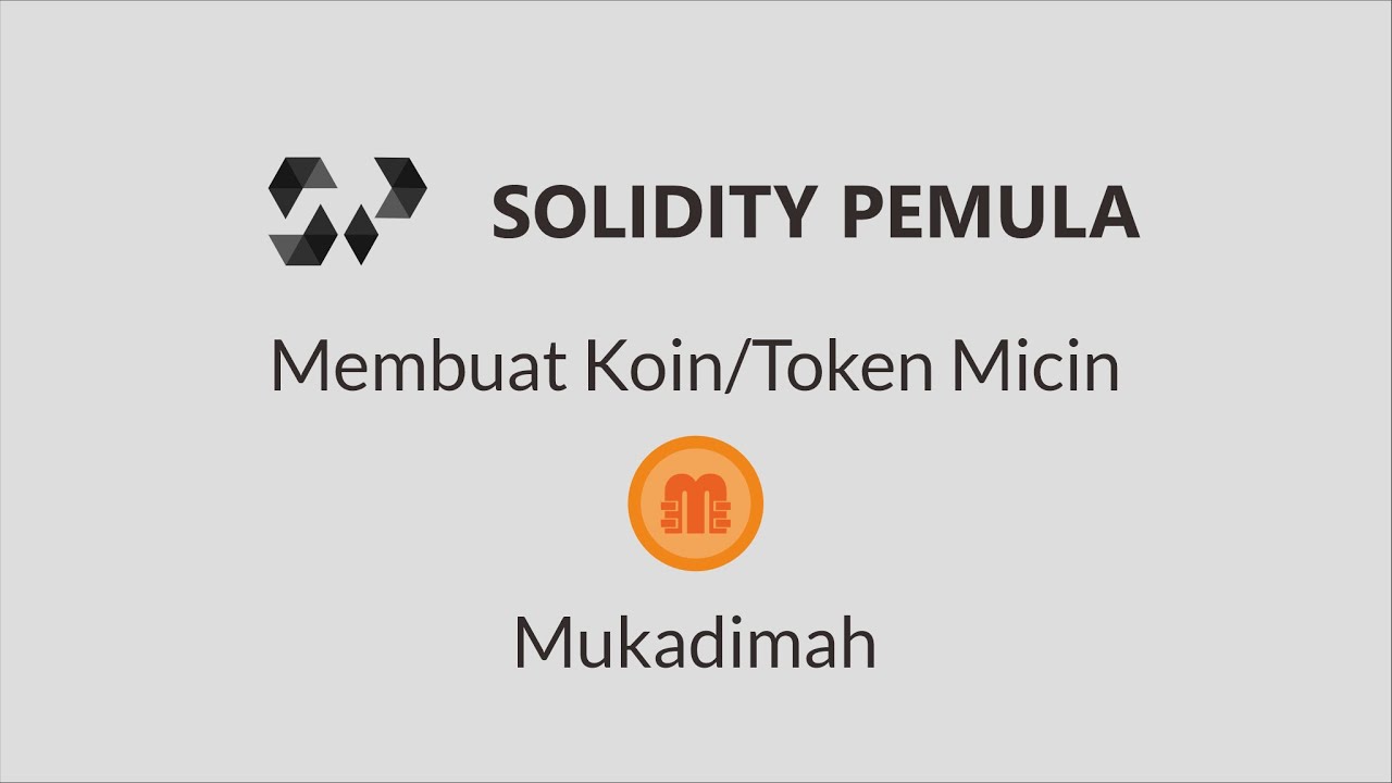 #S01E00 Membuat Koin/Token Micin - Mukadimah