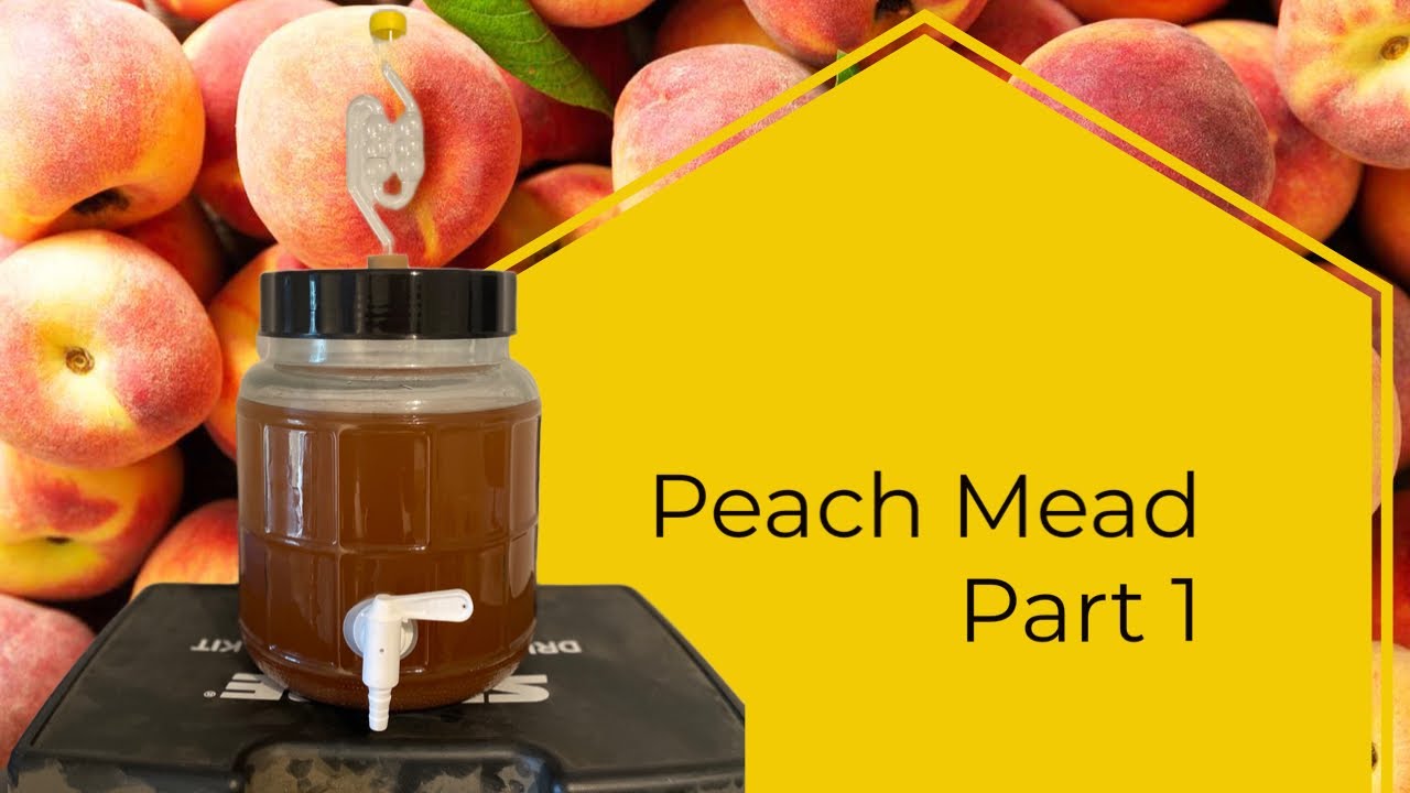 Making Peach Mead - Part 1