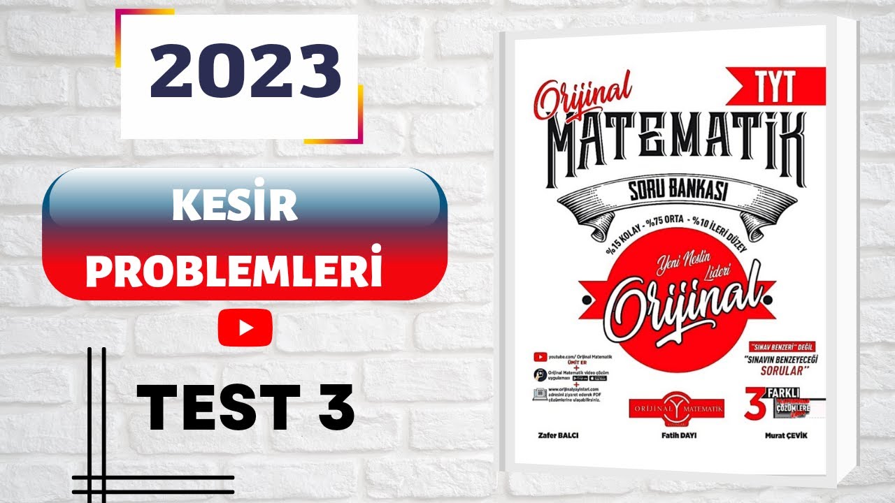 KESİR PROBLEMLERİ TEST 3-2023 TYT MATEMATİK SORU BANKASI(ÜMİT ER) #orjinaltytmatematik#2023yks