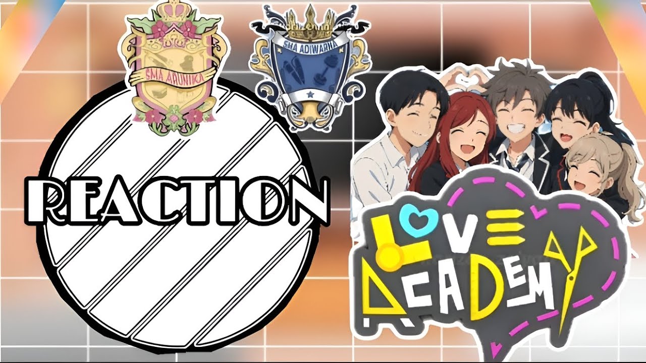 {Part 10} ini nih yang Kalian tunggu-tunggu kan, love academy react to Love academy || gacha life
