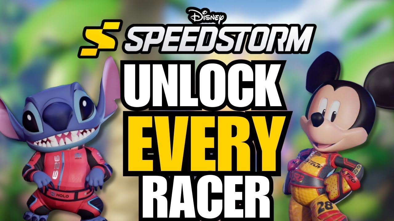 How To Unlock EVERY Racer In Disney Speedstorm