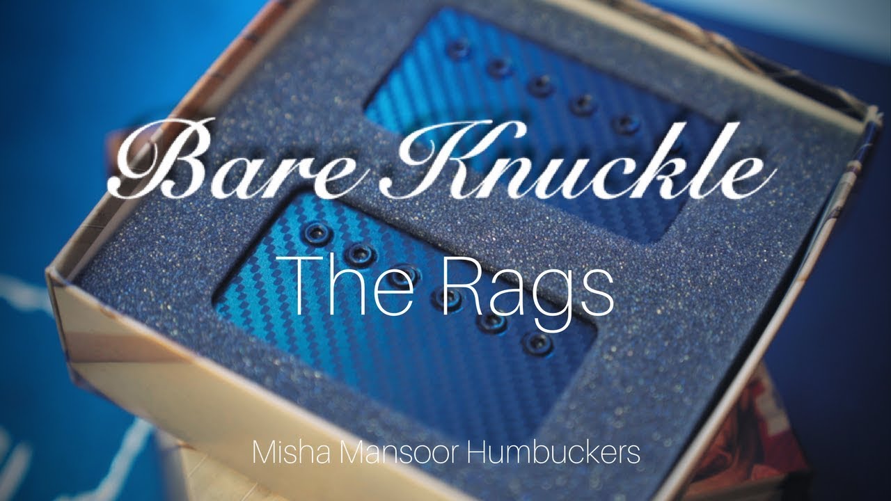 The Rags | Bare Knuckle Pickups