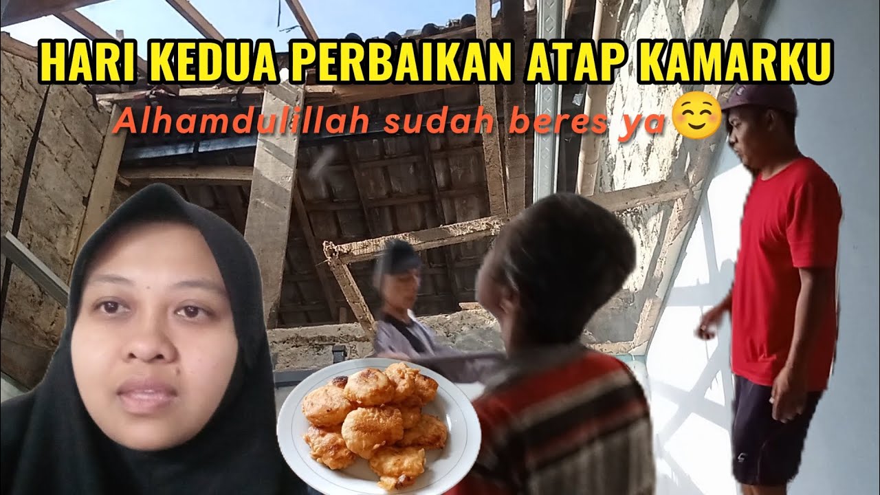 HARI KEDUA PERBAIKAN ATAP KAMARKU‼️ ALHAMDULILLAH SUDAH BERES, YANG PENTING TIDAK BOCOR LAGI🤲🤗