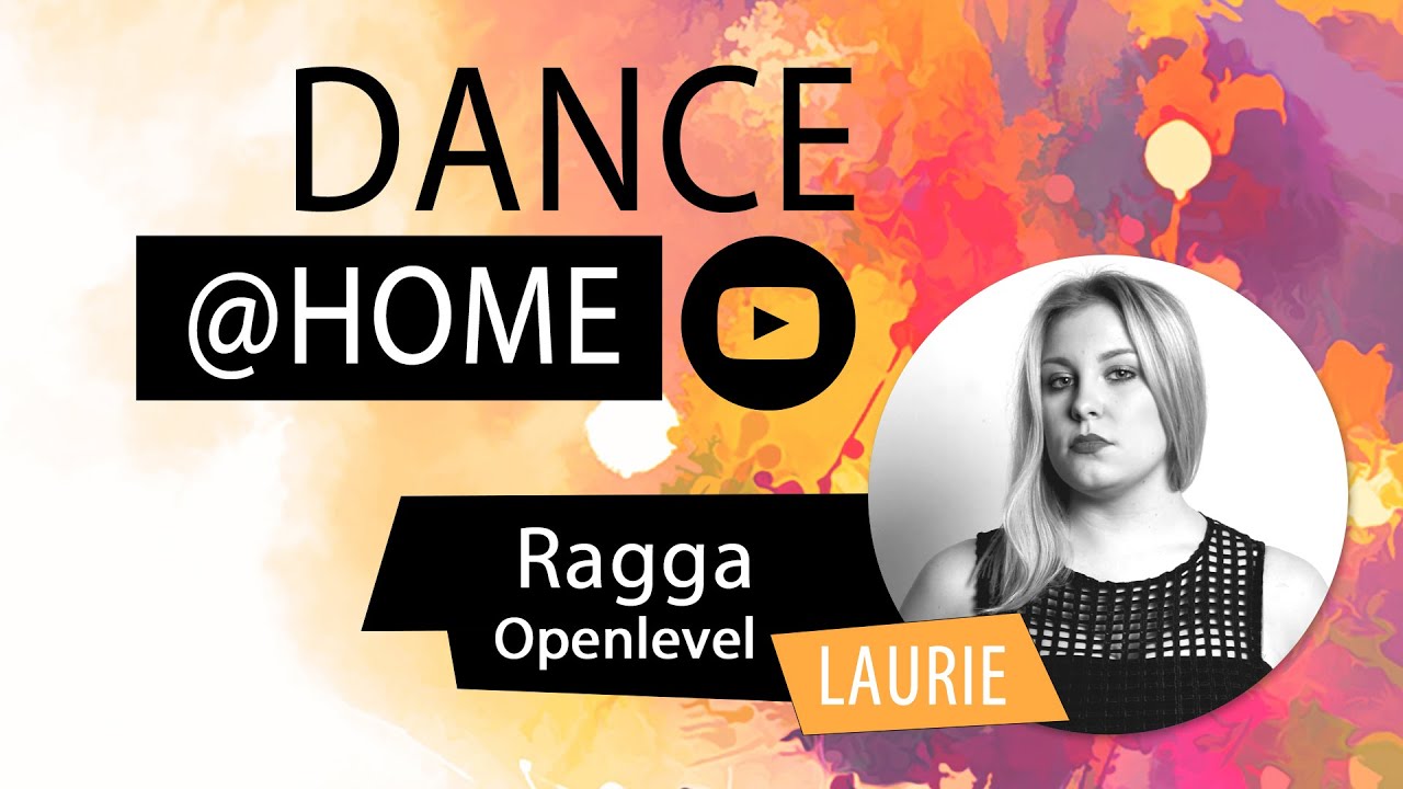 #04. Ragga - Openlevel - Dance @Home